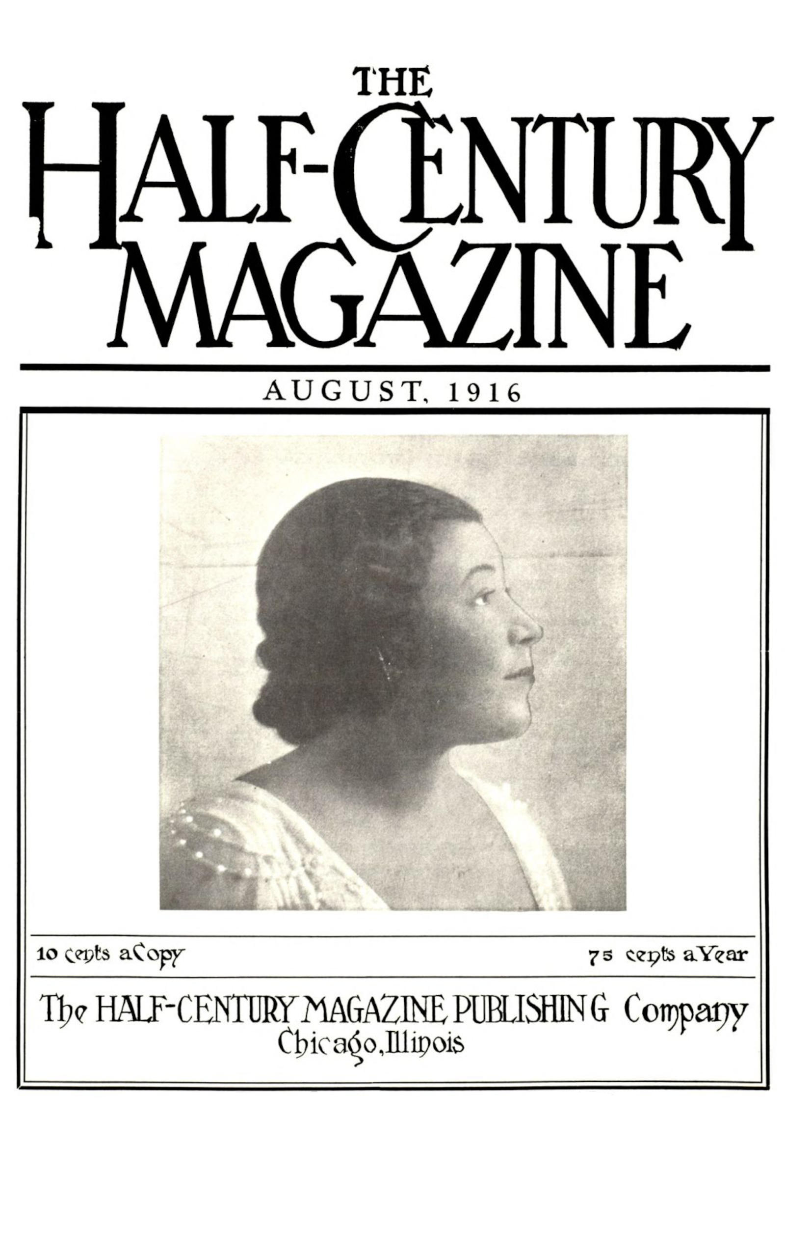 The Half-Century Magazine, August, 1916