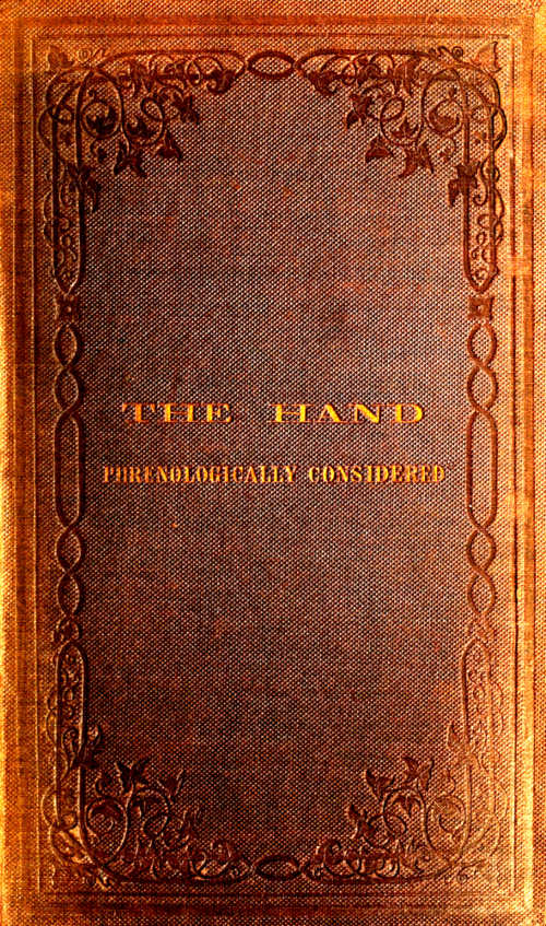 The Hand Phrenologically Considered