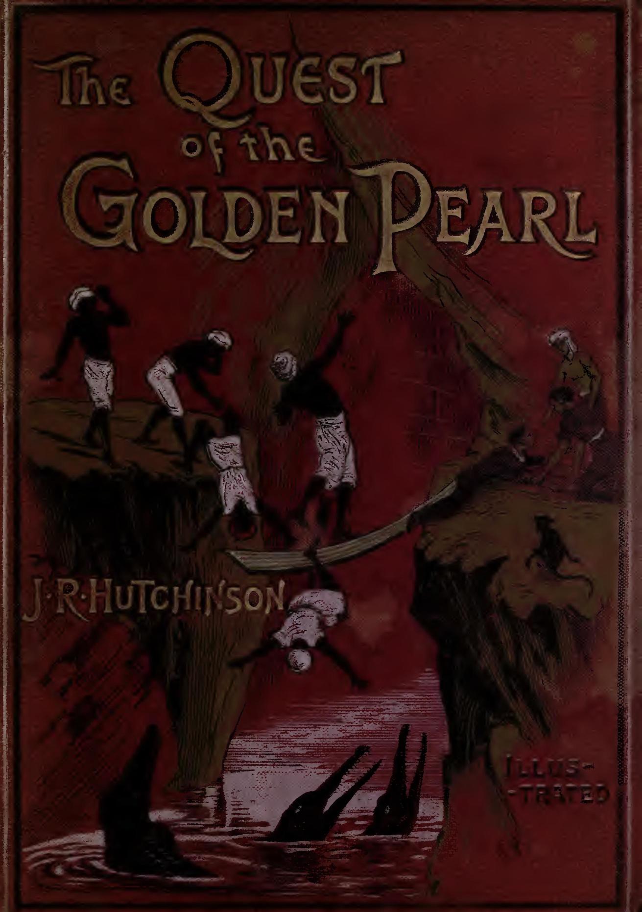 The Haunted Pagodas--the Quest of the Golden Pearl