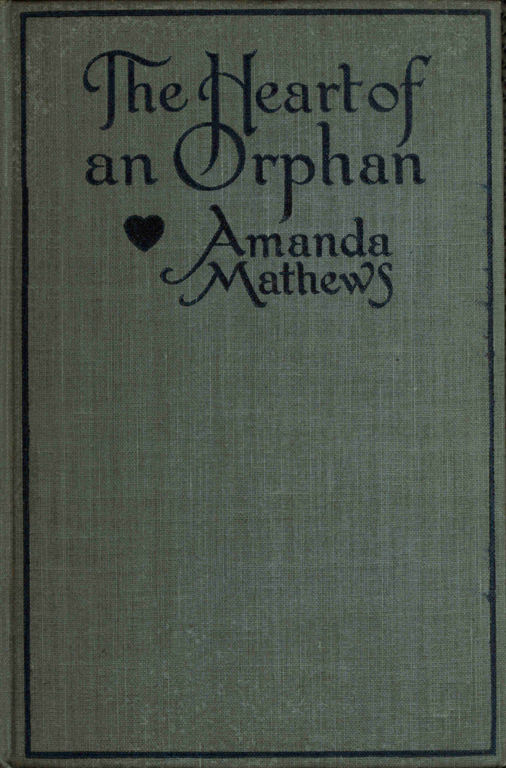 The Heart of an Orphan