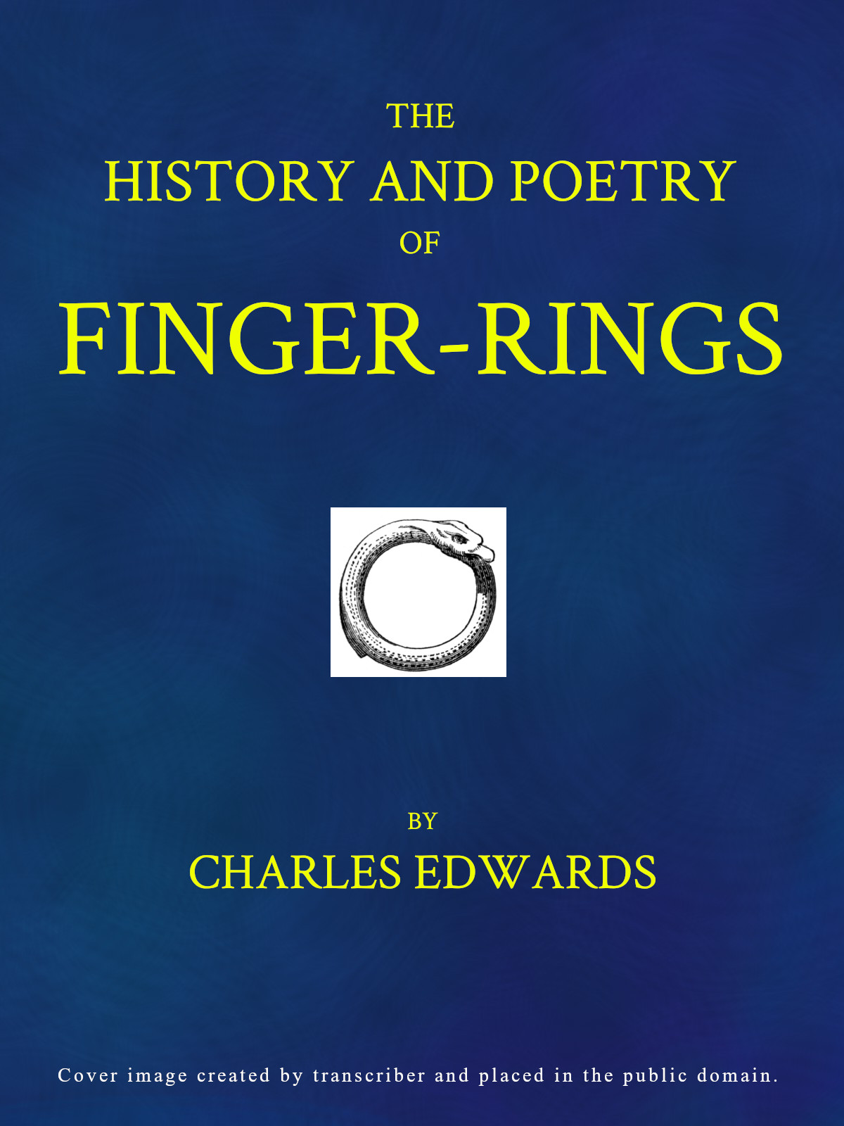 The History and Poetry of Finger-Rings