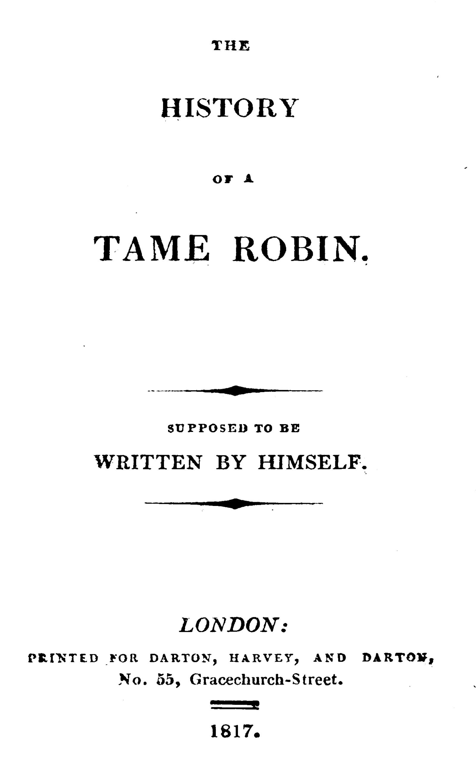 The History of a Tame Robin