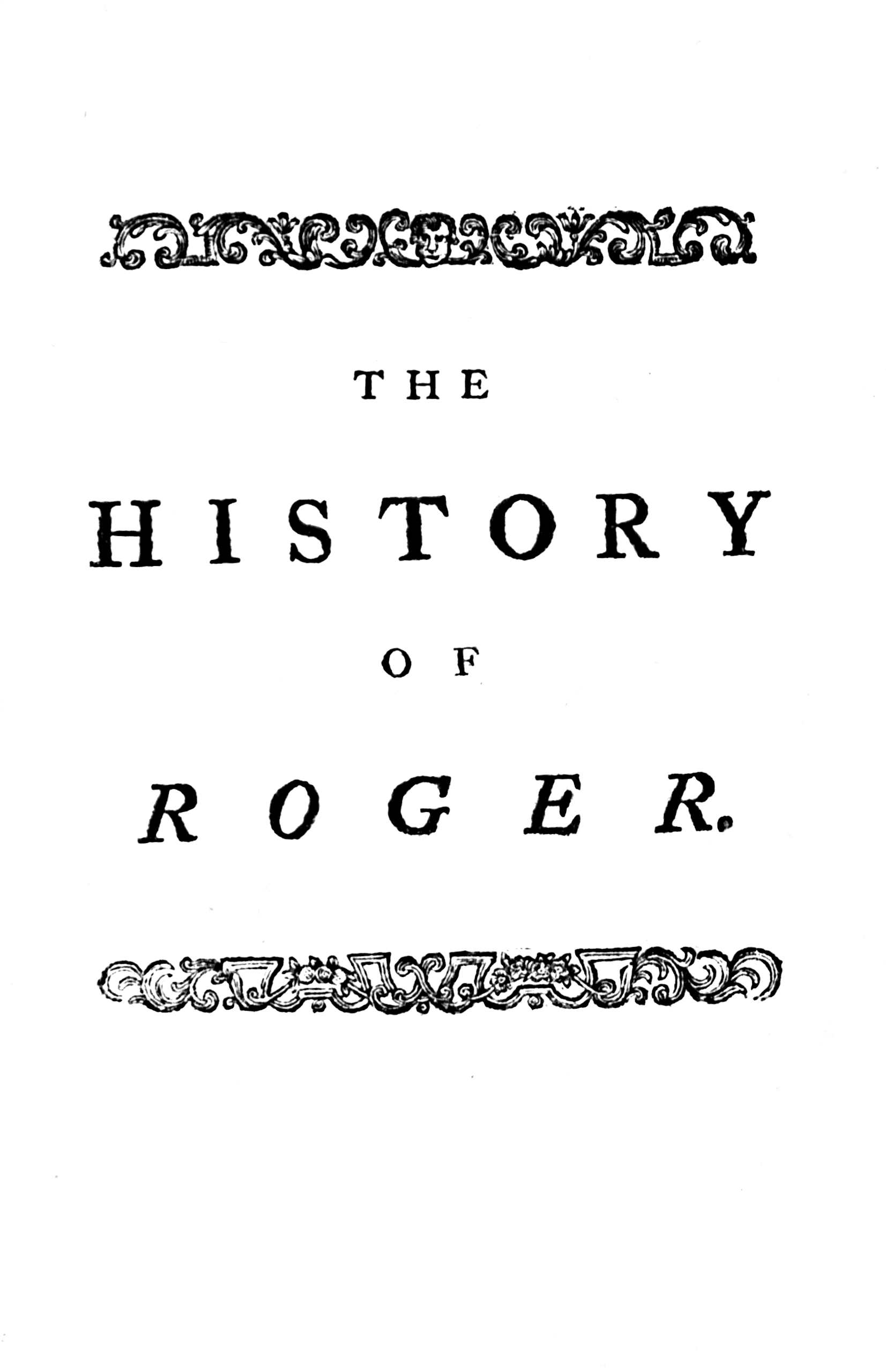 The History of Roger