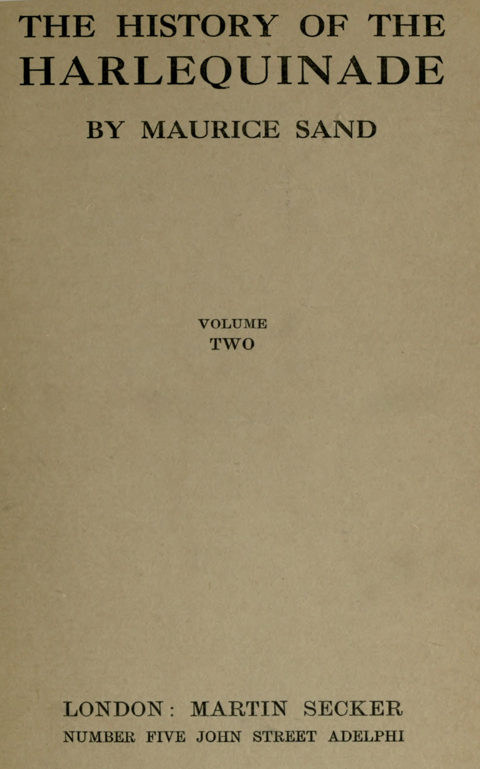 The History of the Harlequinade (volume 2 of 2)
