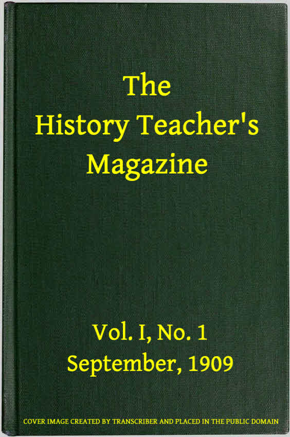 The History Teacher's Magazine (Vol. I, No. 1)