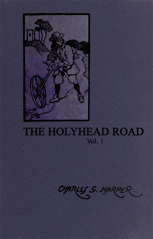 The Holyhead Road Vol. 1