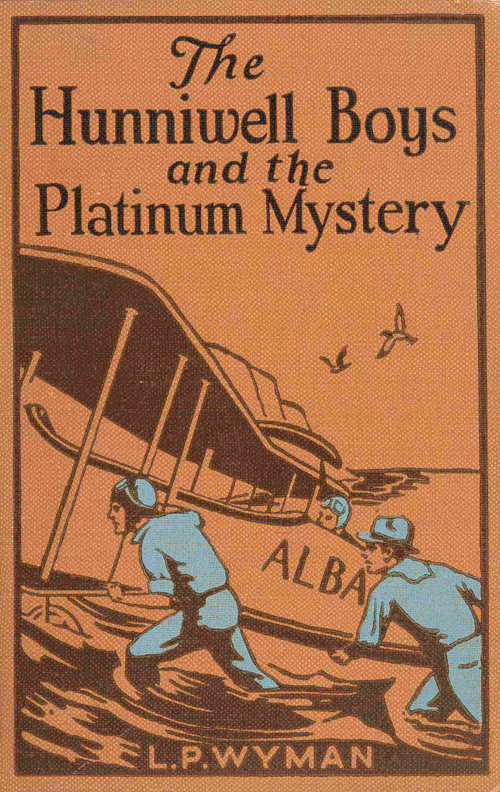 The Hunniwell Boys and the Platinum Mystery