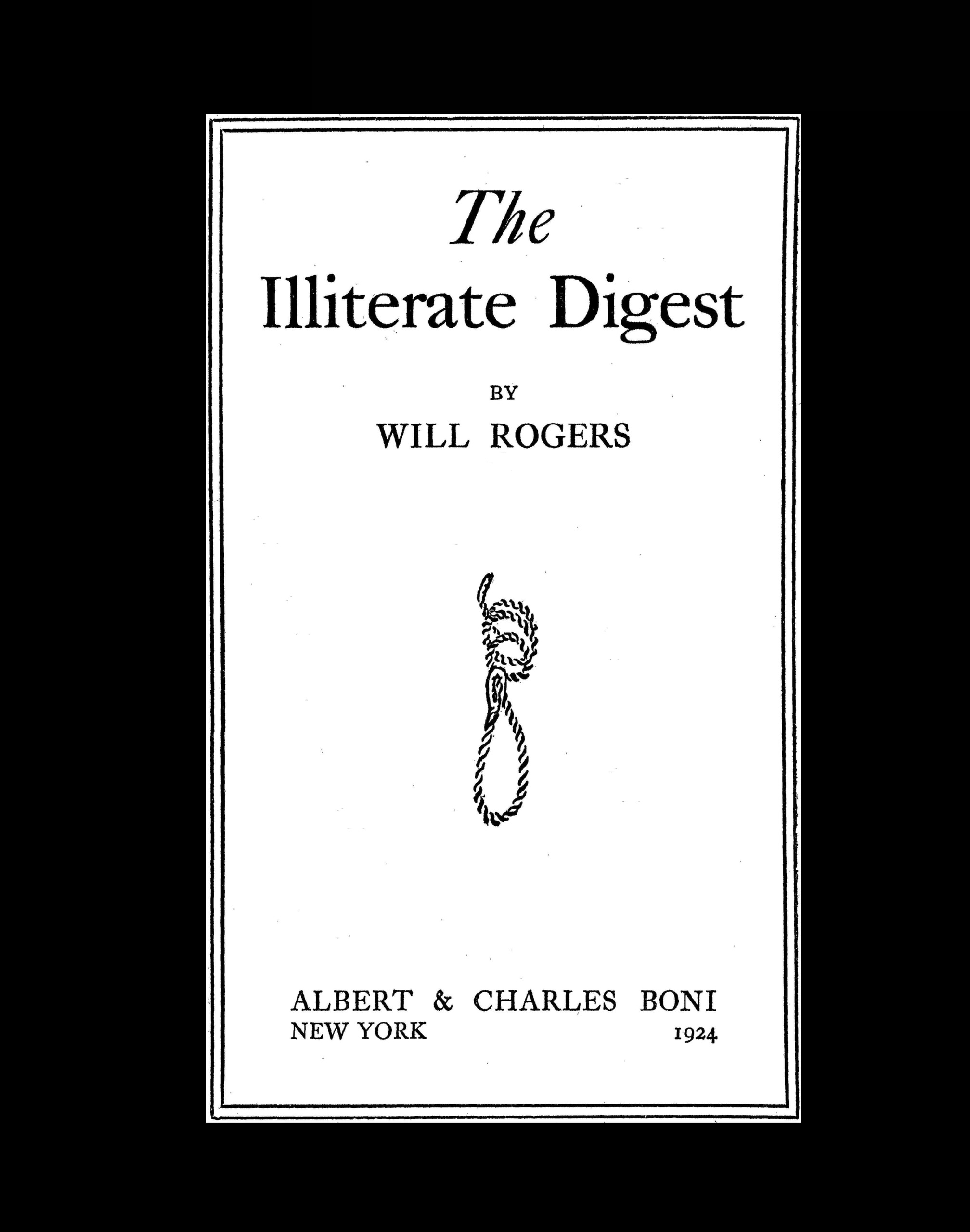 The Illiterate Digest