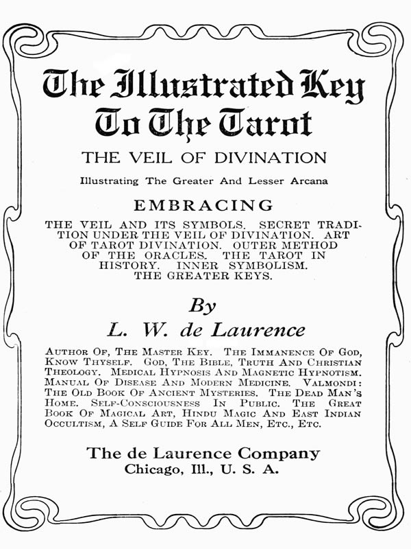 The Illustrated Key To the Tarot - The Veil of Divination