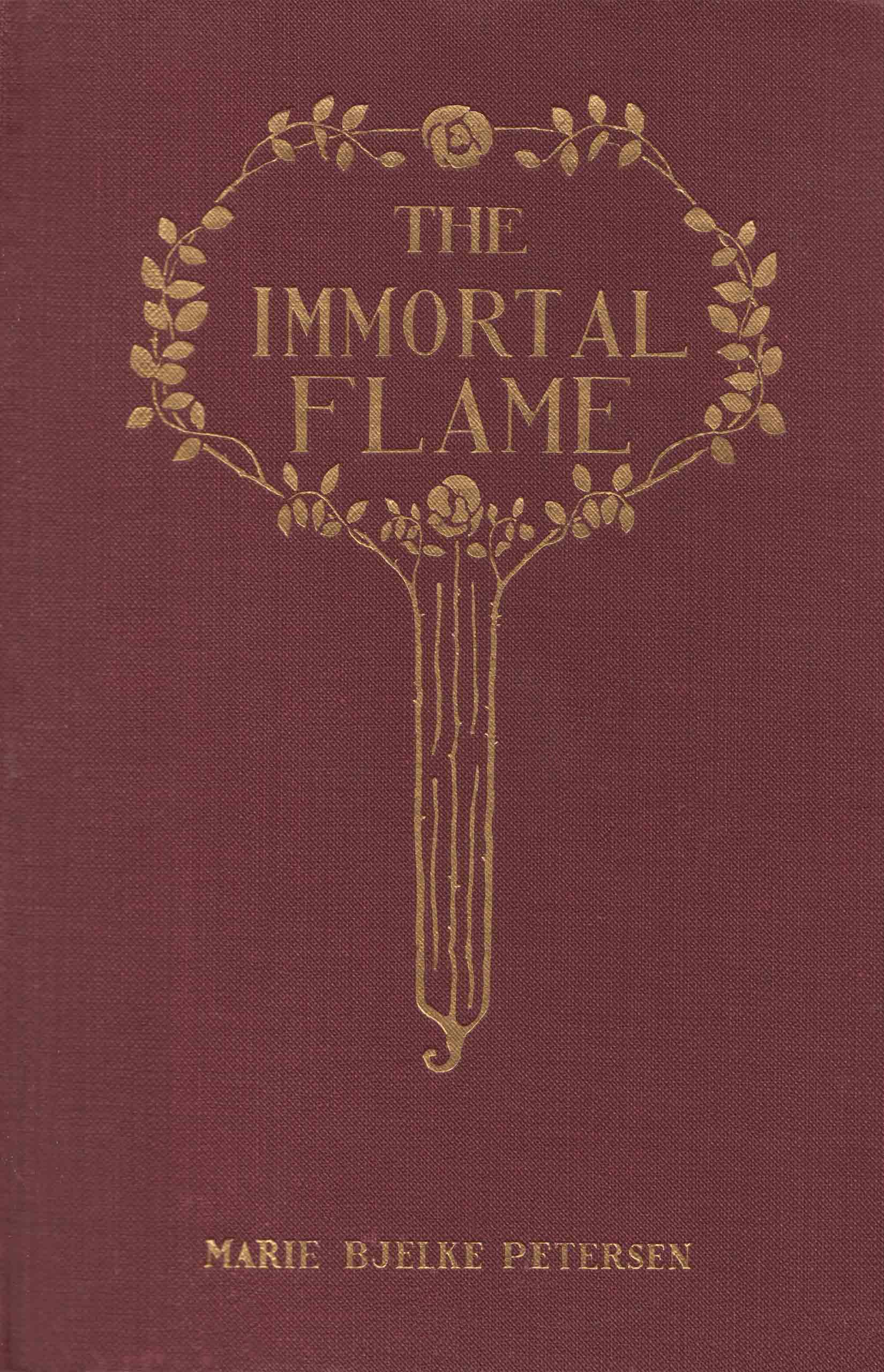 The immortal flame