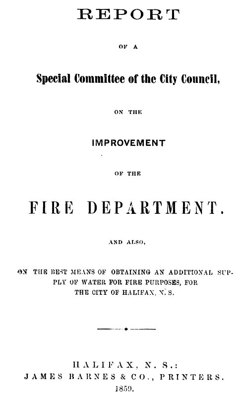 The Improvement of the Fire Department, For the City of Halifax, N. S