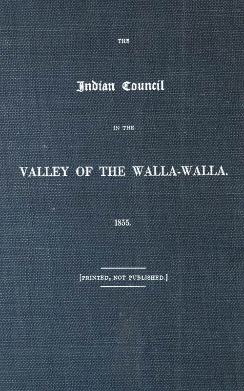 The Indian Council in the Valley of the Walla-Walla