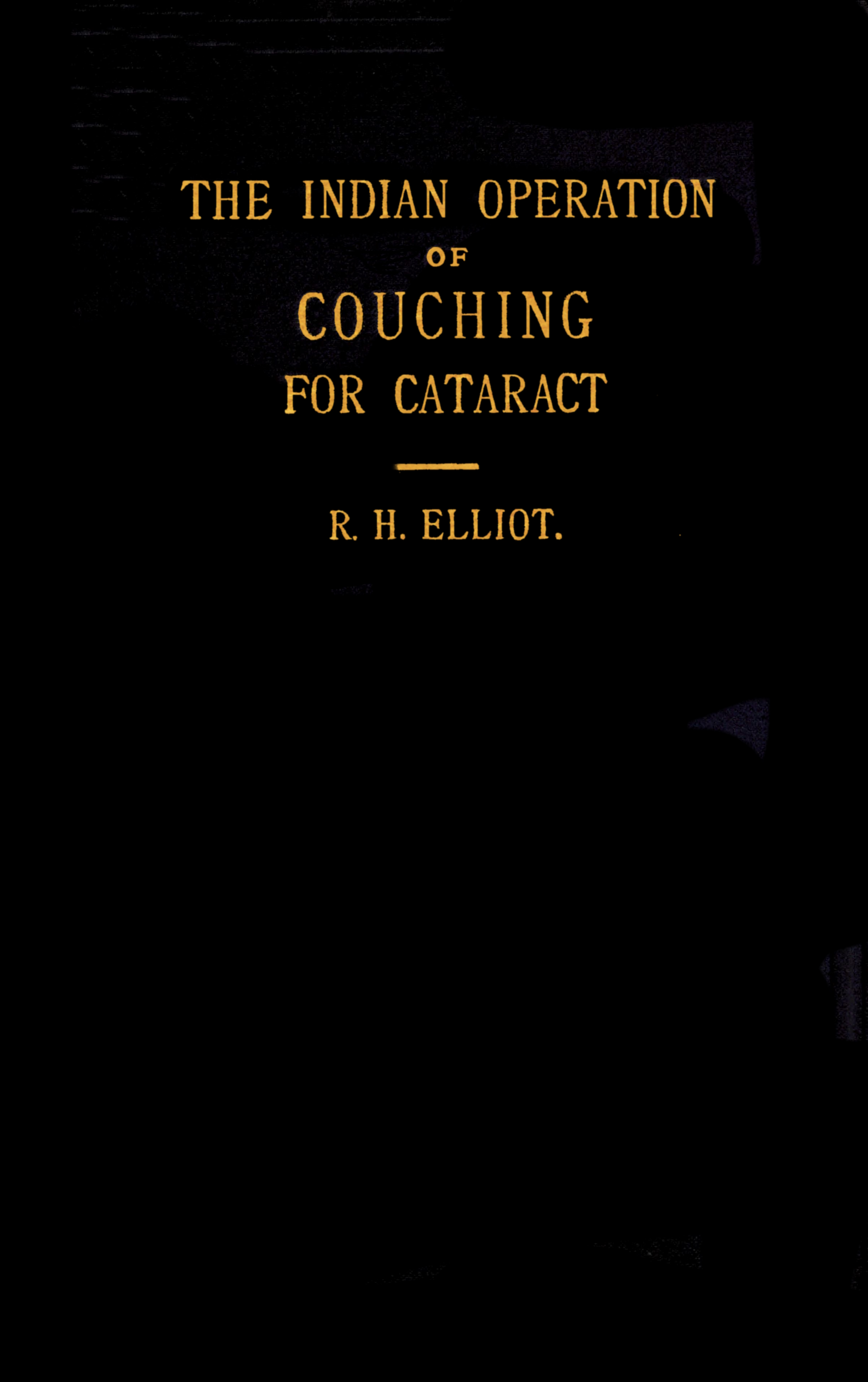The Indian Operation of Couching for Cataract