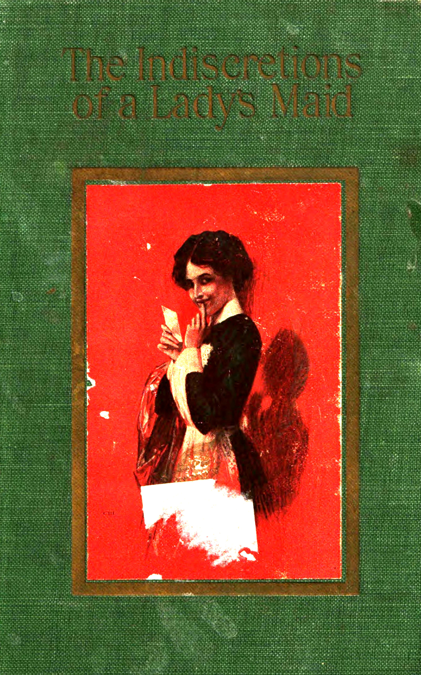 The indiscretions of a lady’s maid