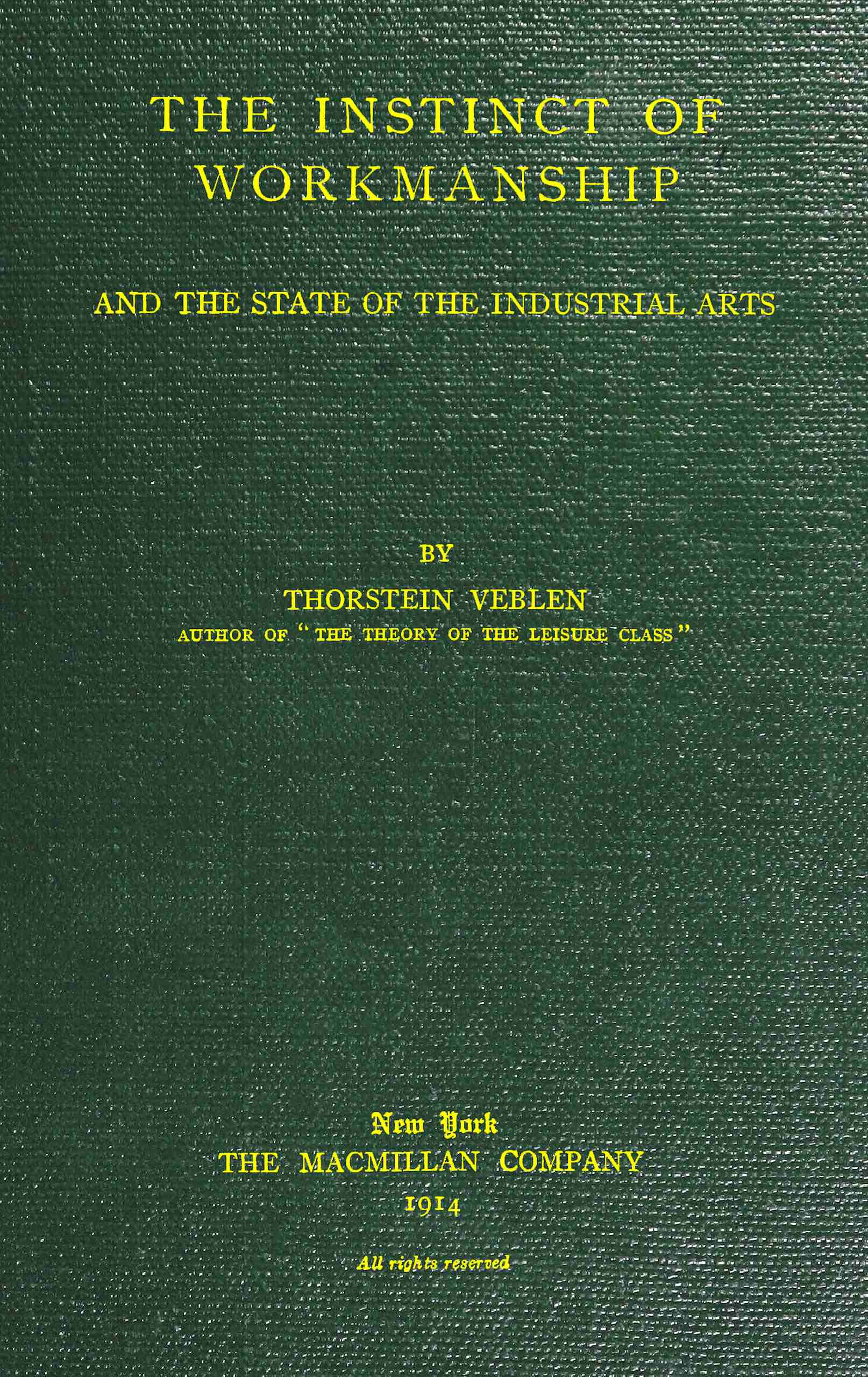 The Instinct of Workmanship