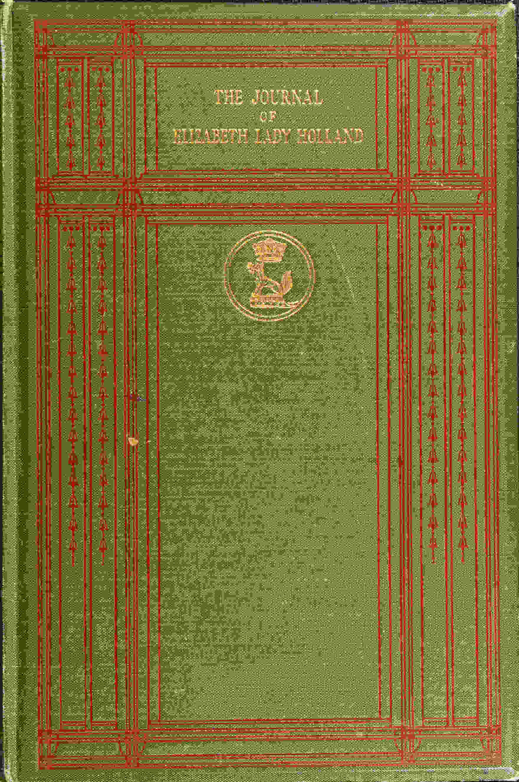 The Journal of Elizabeth Lady Holland (1791-1811) Vol 1 (of 2)