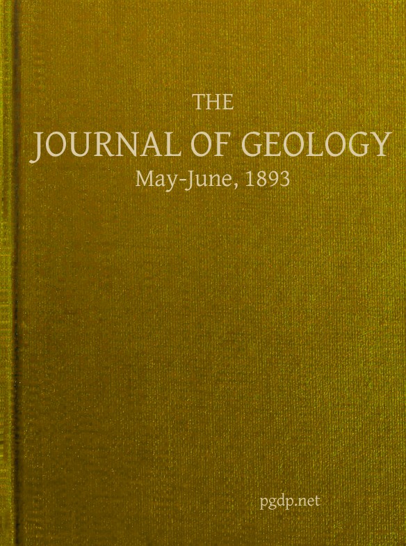 The Journal of Geology, May--June, 1893
