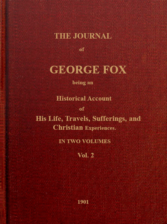 The Journal of George Fox (Volume 2 of 2)
