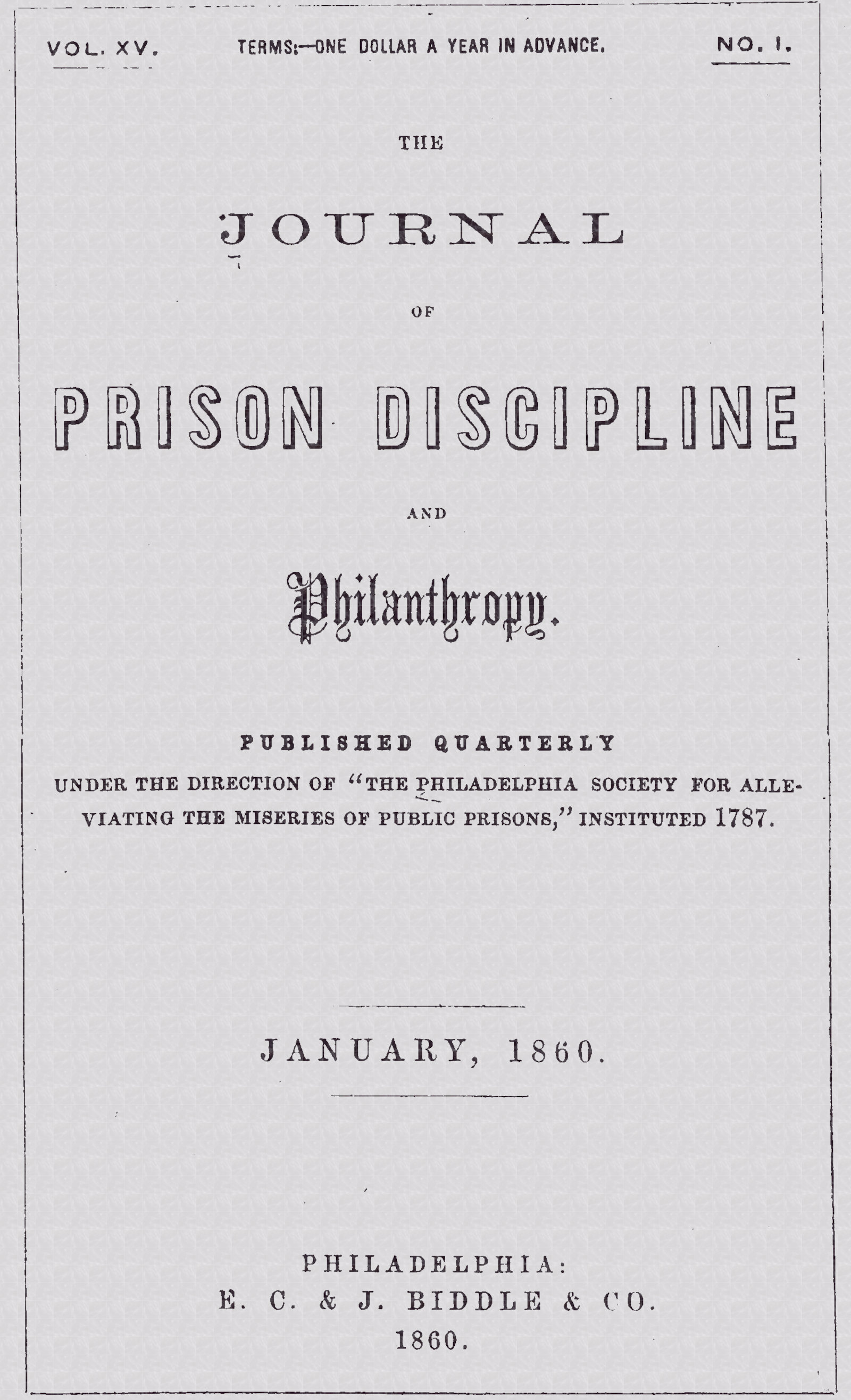 The Journal of Prison Discipline and Philanthropy, January, 1860