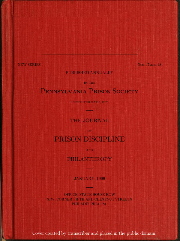The Journal of Prison Discipline and Philanthropy, No. 47 and 48)