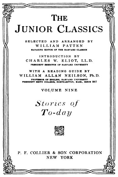 The Junior Classics, Volume 9: Stories of To-day