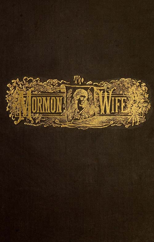 The Lament of the Mormon Wife