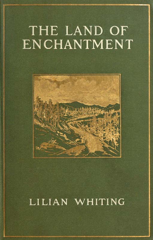 The Land of Enchantment
