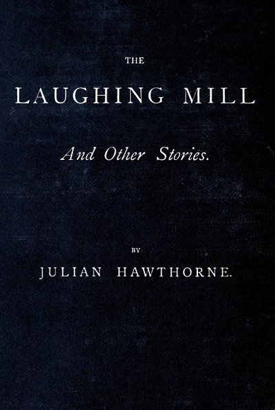 The Laughing Mill and Other Stories
