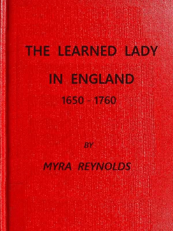 The Learned Lady in England 1650-1760
