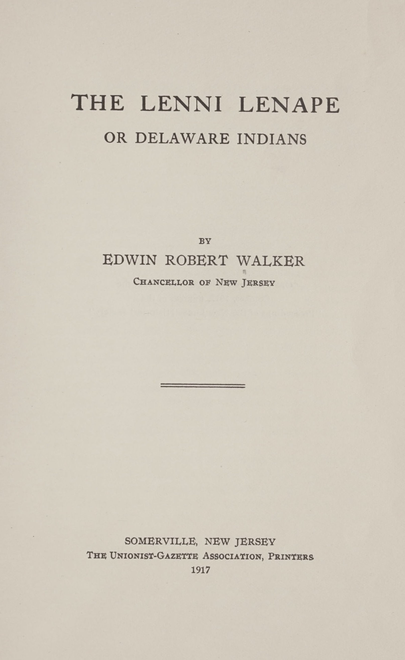 The Lenni Lenape or Delaware Indians