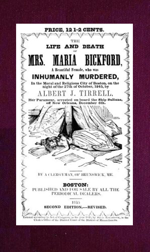 The Life and Death of Mrs. Maria Bickford, by a Clergyman of Brunswick, ME