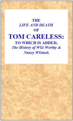 The Life and Death of Tom Careless