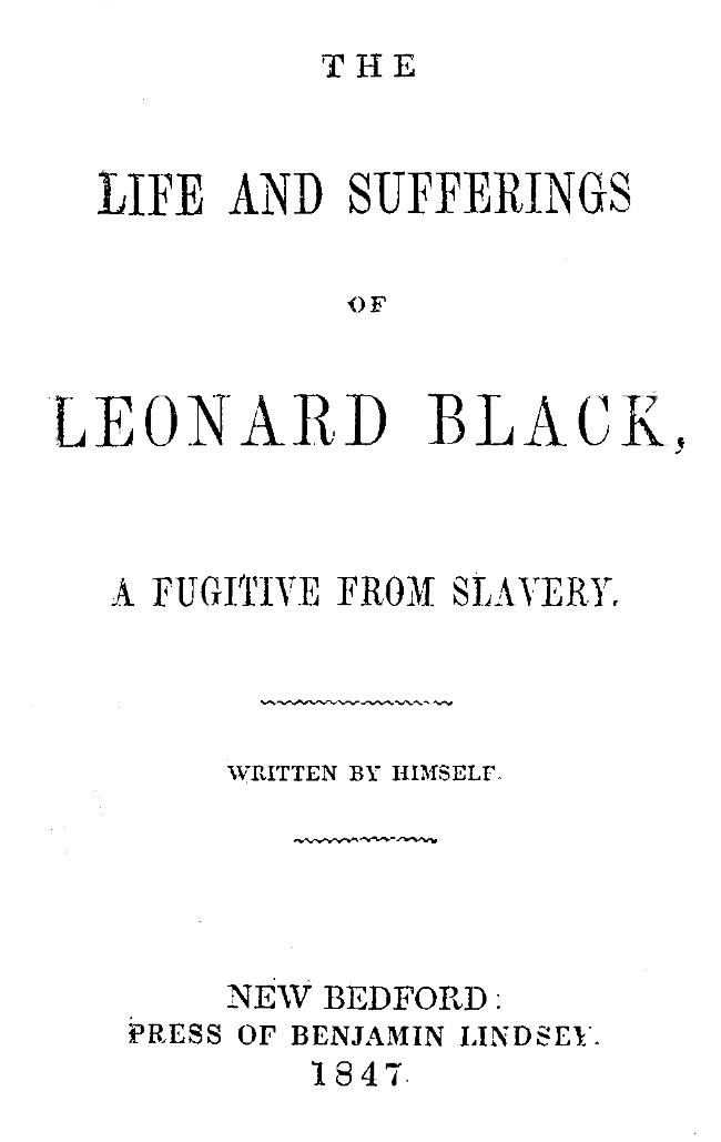 The Life and Sufferings of Leonard Black