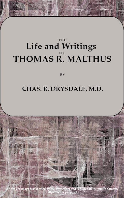 The Life and Writings of Thomas R. Malthus