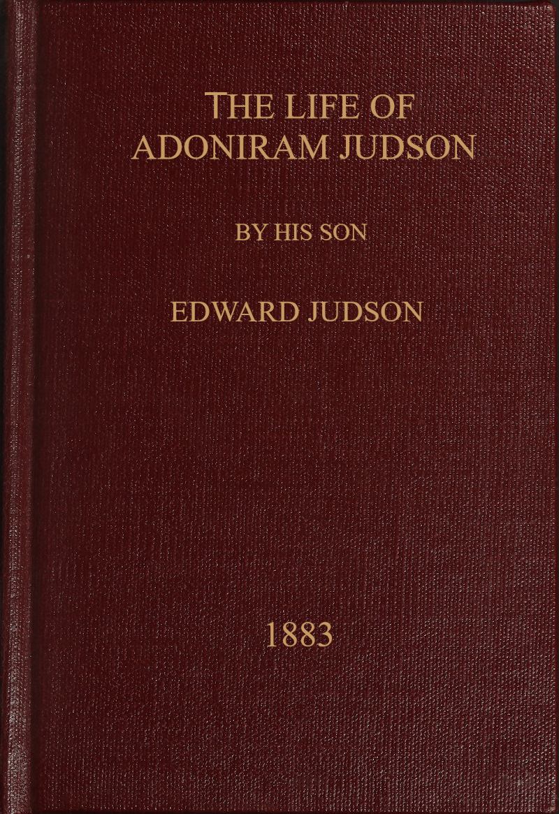 The Life of Adorinam Judson