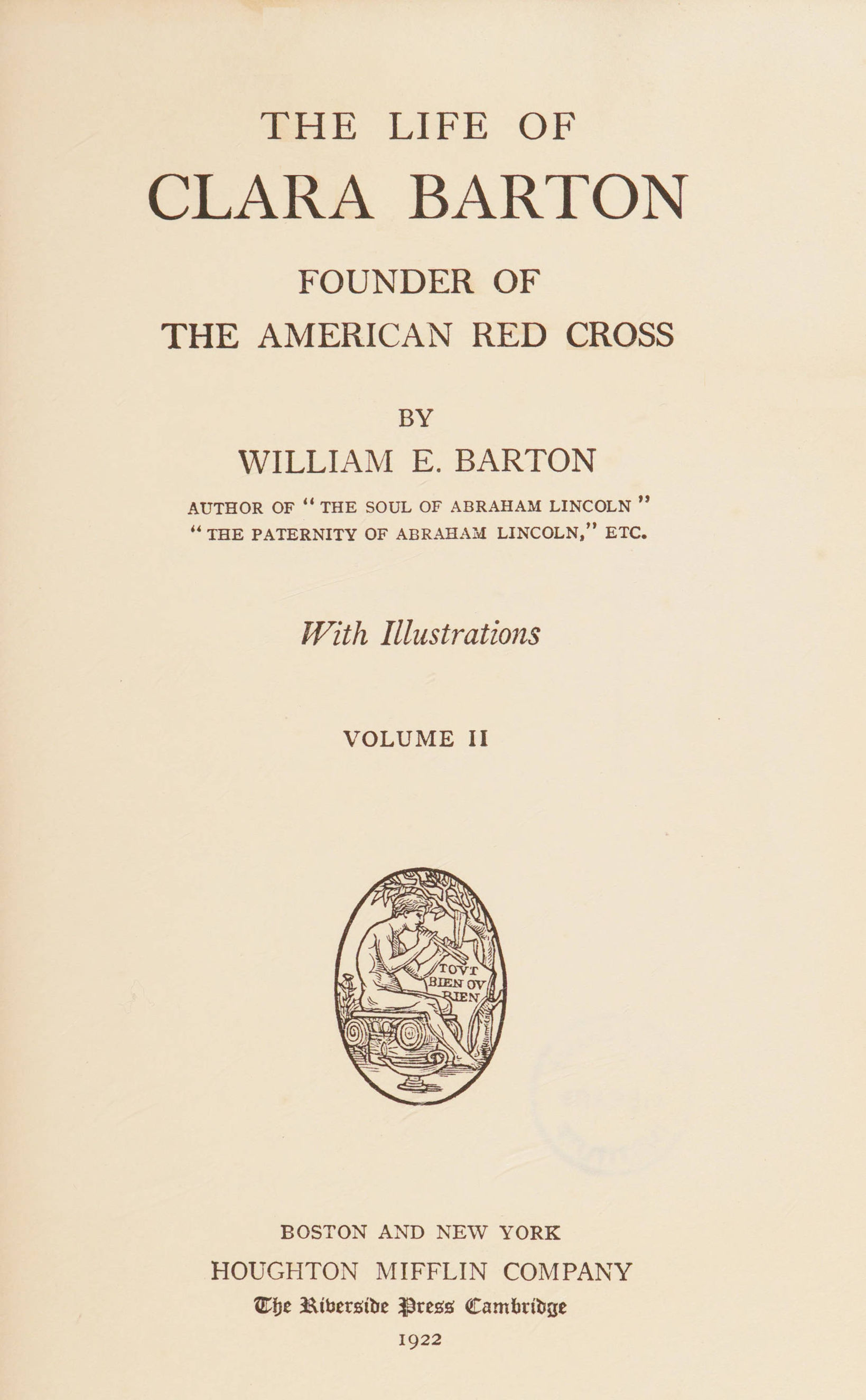 The Life of Clara Barton in Two Volumes - Volume 2