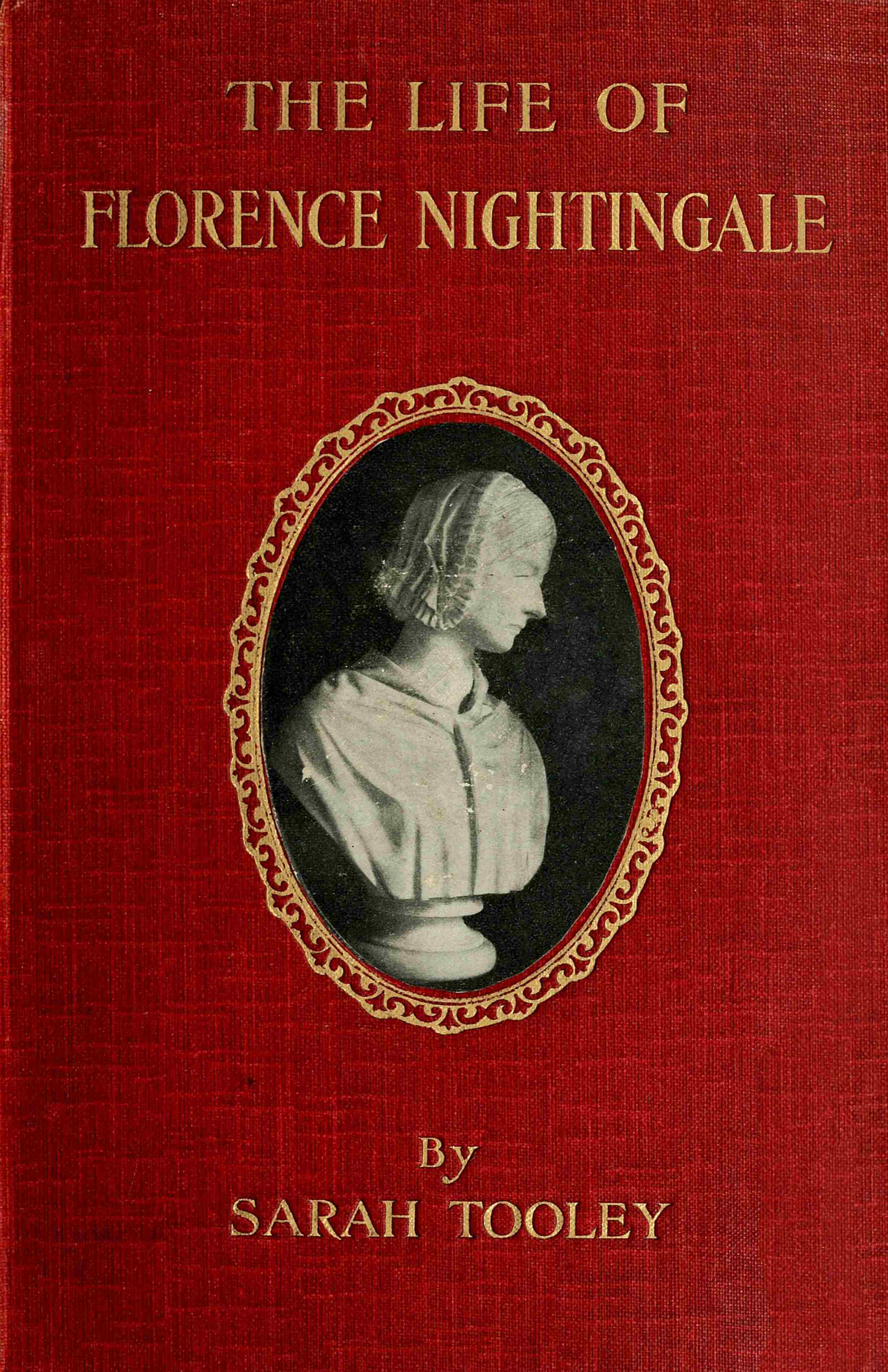 The Life of Florence Nightingale