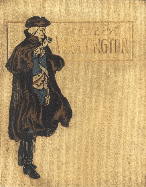 The Life Of George Washington