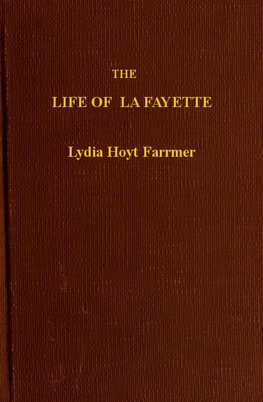The Life of La Fayette