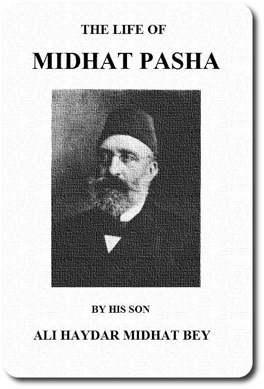The Life of Midhat Pasha