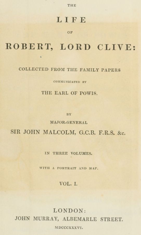 The Life of Robert, Lord Clive, Vol. I (of 3)