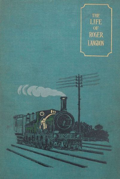 The Life of Roger Langdon, told by himself