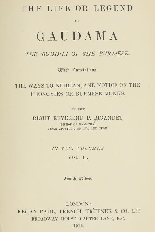 The life or legend of Gaudama, the Buddha of the Burmese, volume 2