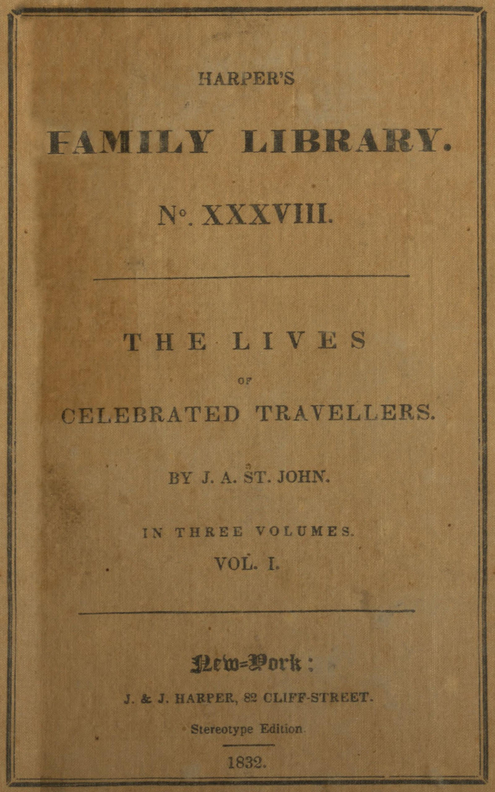 The Lives of Celebrated Travellers, Vol. II
