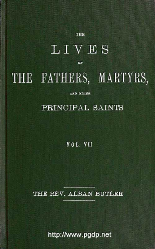 The Lives of the Fathers, Martyrs, and Other Principal Saints
