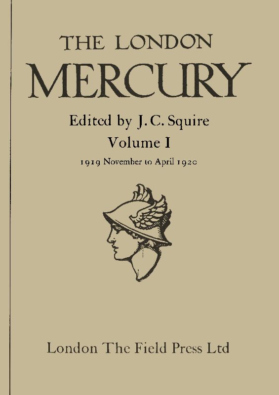The London Mercury, Volume I, by J. C. Squire, Editor