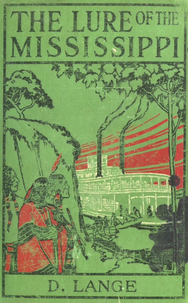 THE LURE OF THE MISSISSIPPI