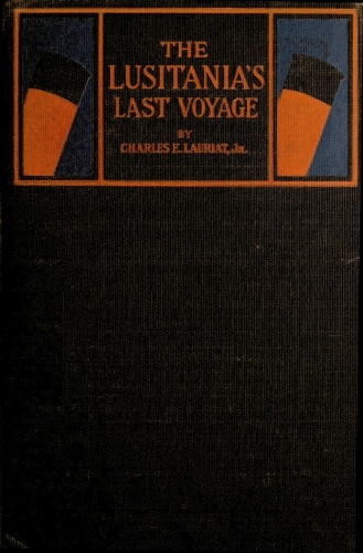 The Lusitania’s Last Voyage