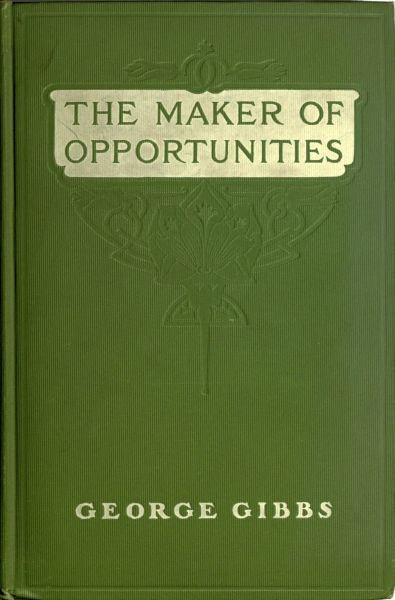 The Maker Of Opportunities
