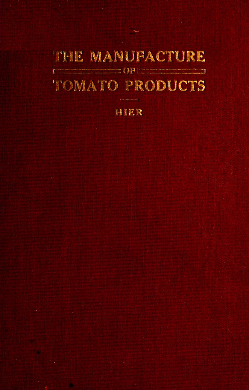 The Manufacture of Tomato Products